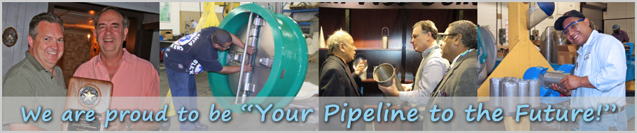 We are proud to be "Your Pipeline to the Future!"